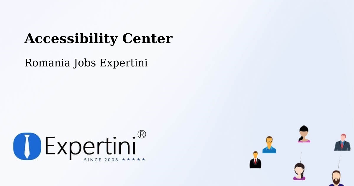 Accessibility Statement – Comuna Ploscuţeni - Romania Jobs Expertini