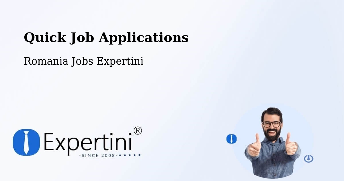 Quick Apply Feature – Comuna Ploscuţeni - Romania Jobs Expertini