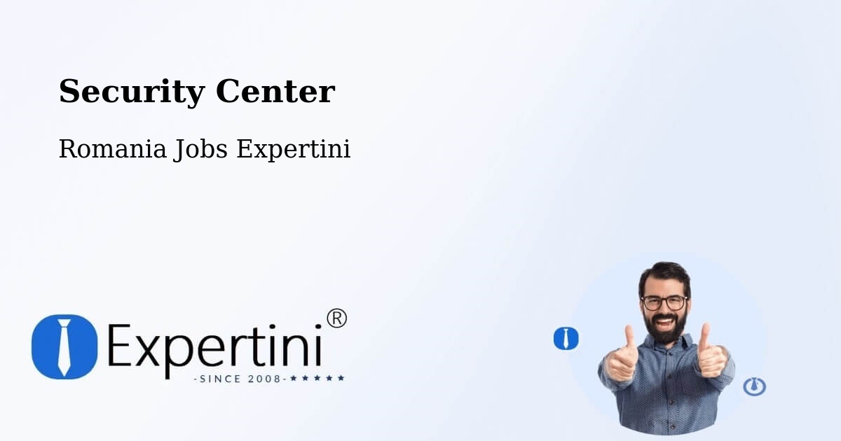 Security & Compliance – Comuna Ploscuţeni - Romania Jobs Expertini